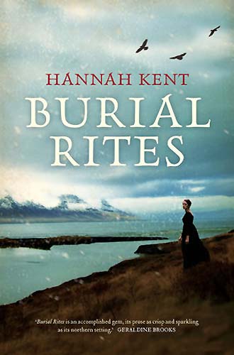 Burial Rites, by Hannah Kent
